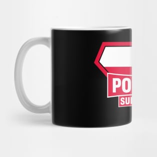 Poland Super Flag Supporter Mug